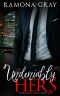 [Undeniable 02] • Undeniably Hers (Undeniable Series Book 2)